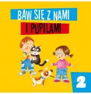 książeczka BAW SIĘ Z NAMI I PUPILAMI 2