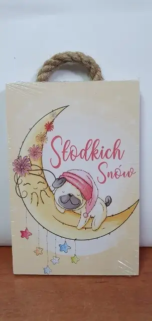 tabliczka/obraz do zawieszenia 10x15 SŁODKICH SNÓW