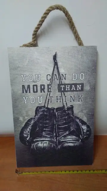 tabliczka/obraz do zawieszenia 20x30  YOU CAN DO MORE THAN YOU THINK