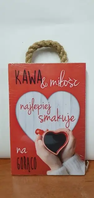 tabliczka/obraz do zawieszenia 10x15 KAWA&MIŁOŚĆ....