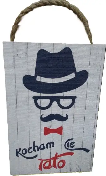 tabliczka/obraz do zawieszenia 20x30  KOCHAM CIĘ TATO