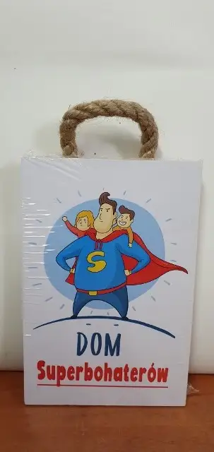 tabliczka/obraz do zawieszenia 10x15 DOM SUPERBOHATERÓW