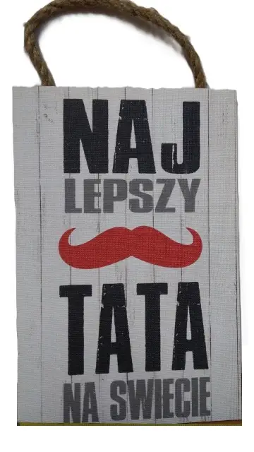 tabliczka/obraz do zawieszenia 20x30  NAJLEPSZY TATA NA ŚWIECIE